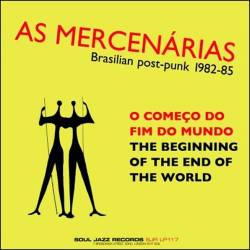 Mercenárias : O Començo do Fim do Mondo